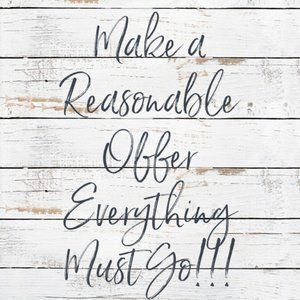 💥Make a Reasonable Offer Everything Must Go!!!